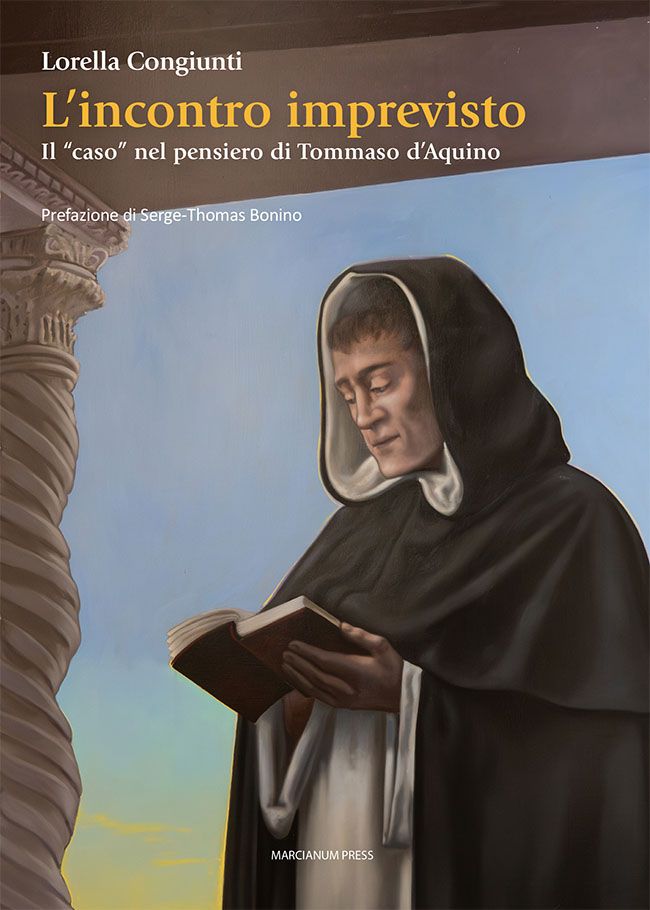 L’incontro imprevisto. Il “caso” nel pensiero di Tommaso d’Aquino